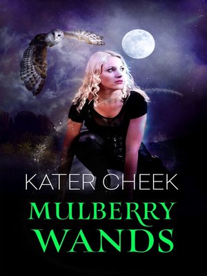 cover image of Mulberry Wands